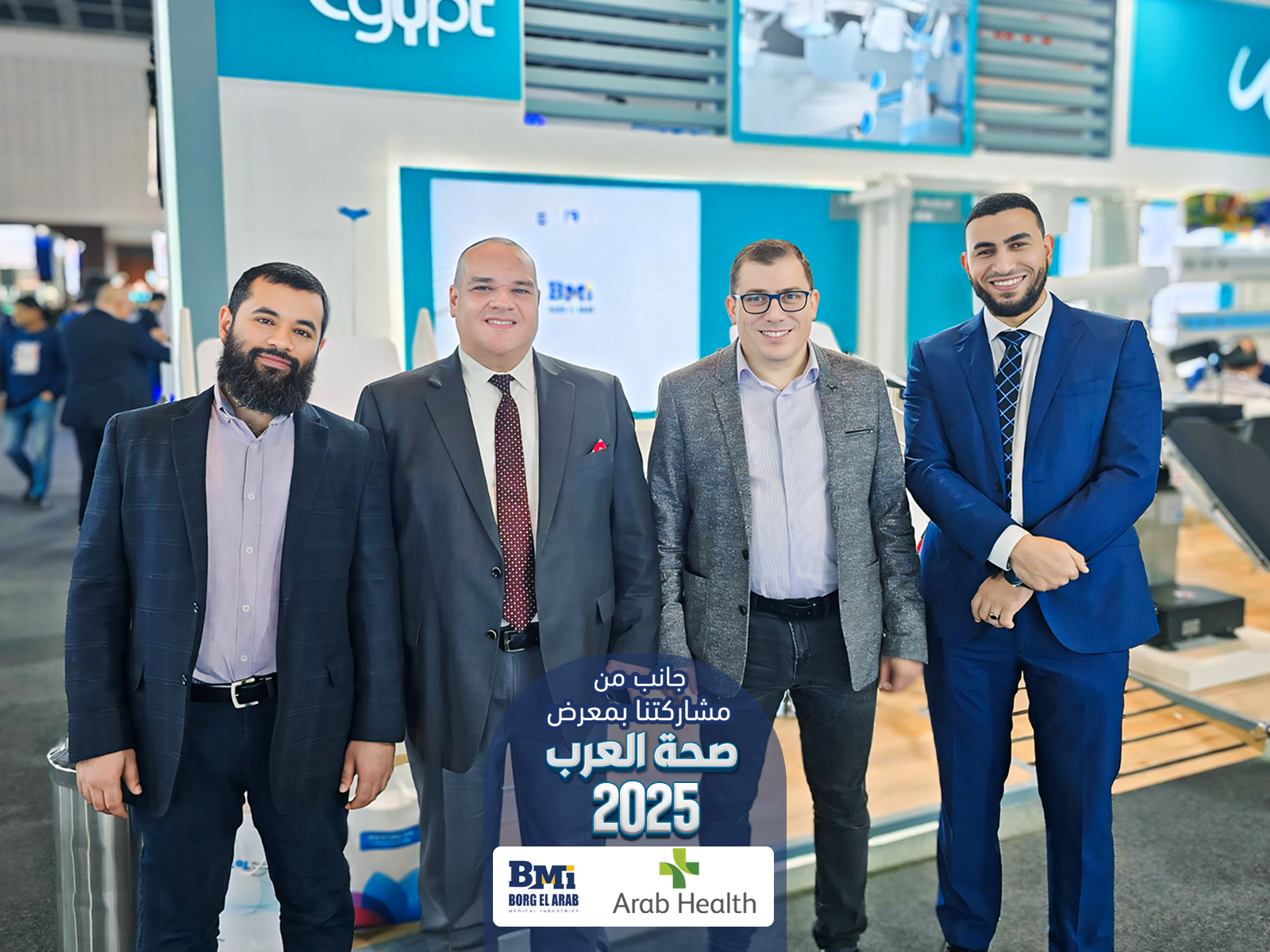 Bmi Paricipation Arab Health Expo in Dubai 2025 – Borg El Arab For ...